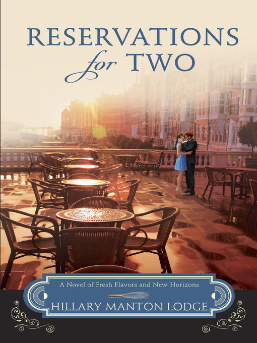 Title details for Reservations for Two by Hillary Manton Lodge - Available